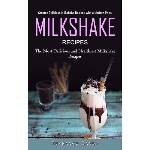 Milkshake Recipes