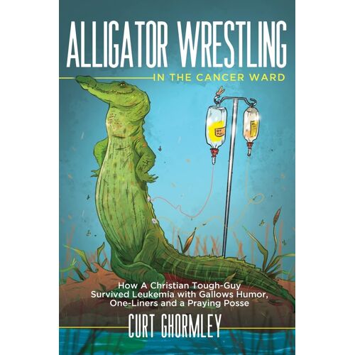 Alligator Wrestling In The Cancer Ward