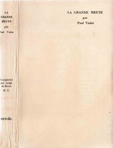 La Grande Meute, Suivi D'un Petit Glossaire Des Termes De Vénerie