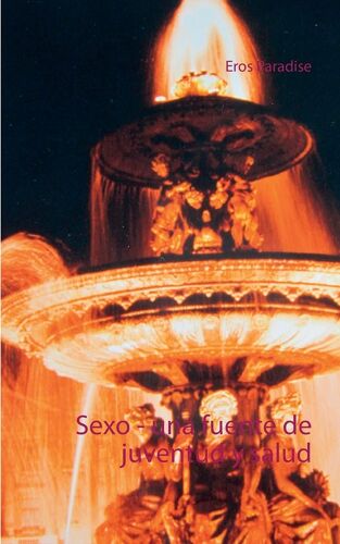 Sexo - Una Fuente De Juventud Y Salud