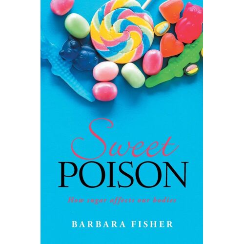 Sweet Poison