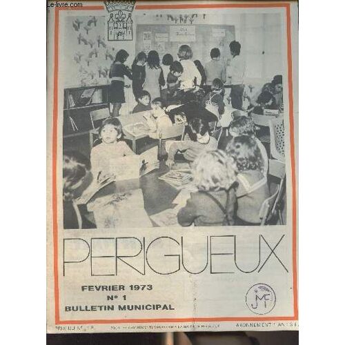 Périgueux - Bulletin Municipal N°1 Février 1973