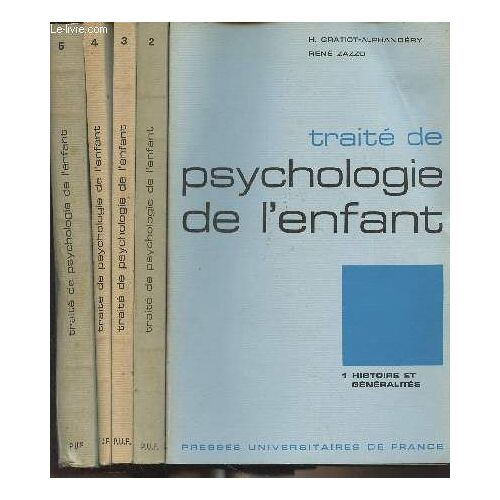 Traité De Psychologie De L Enfant - 5 Tomes -1/ Histoire Et Généralités - 2/ Développement Biologique - 3/ Enfance Animale, Enfance Humaine - 4/Développement Affectif Et Moral - 5/ La Formation De La(...)