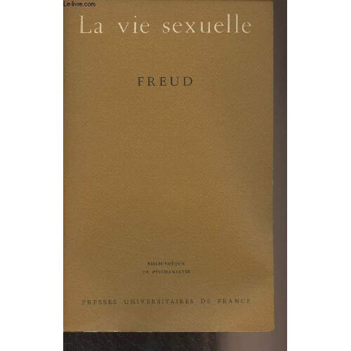 La Vie Sexuelle - Bibliothèque De Psychanalyse