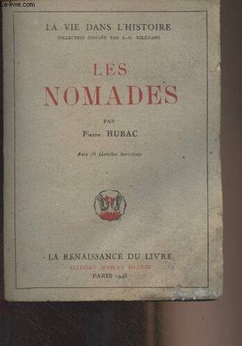 Les Nomades - La Vie Dans L Histoire Iiie Partie : Facteurs Et Problèmes Historiques