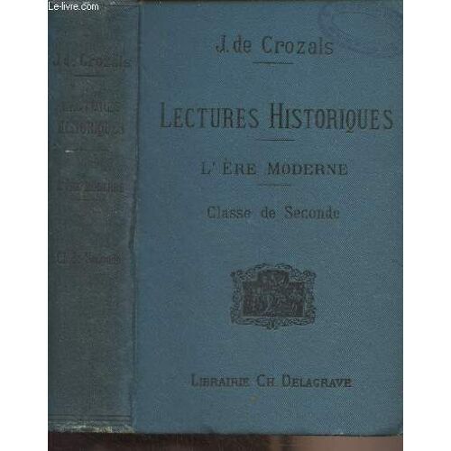 Lectures Historiques - L Ère Moderne (Classe De Seconde)