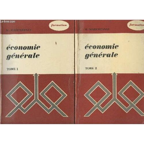 Economie Générale - En 2 Tomes - Formation Sciences Et Techniques Économiques