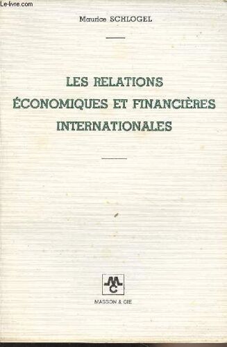 Les Relations Économiques Et Financières Internationales