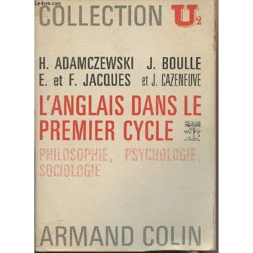 L Anglais Dans Le Premier Cycle (Philosophie, Psychologie, Sociologie) - Collection U² N°7