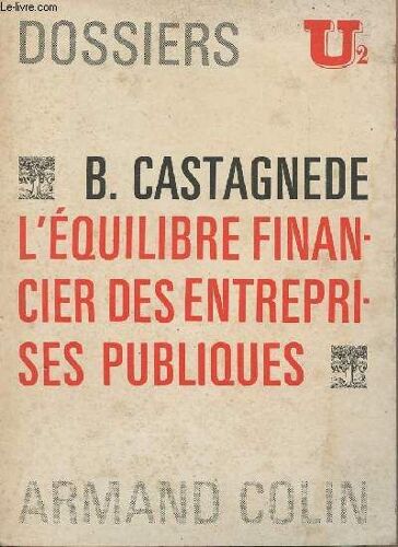 L Équilibre Financier Des Entreprises Publiques - Dossiers U² N°148