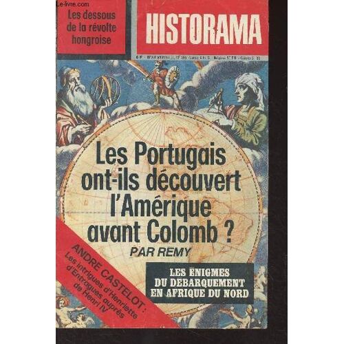 Historama N° 291 Février 1976 - Les Portugais Ont-Ils Découvert L Amérique Avant Colomb ? (I) - Décembre 1970 : Le Premier Procès De Burgos (3) - Les Trompe-La-Mort De Niagara Falls - Le Débarquement(...)