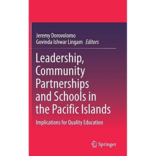 Leadership, Community Partnerships And Schools In The Pacific Islands