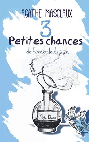 3 Petites Chances