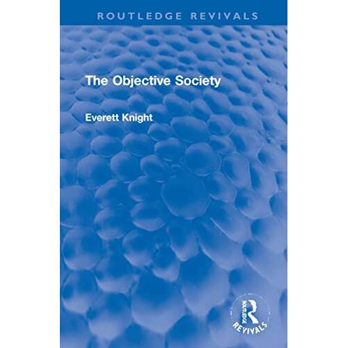 The Objective Society (Routledge Revivals)
