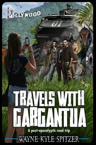 Travels With Gargantua: A Post-Apocalyptic Road Trip