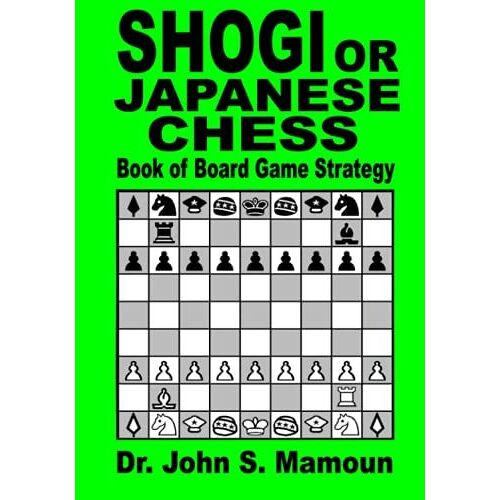 Shogi Or Japanese Chess Book Of Board Game Strategy