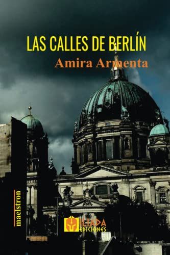Las Calles De Berlã­N: Crã­Menes Impunes En Un Mundo Distã³Pico