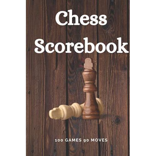 Chess Scorebook: 100 Games: Track Your Moves & Analyse Your Strategies: Chess Game Record Keeper Book, Perfect Gift For Chess Lovers