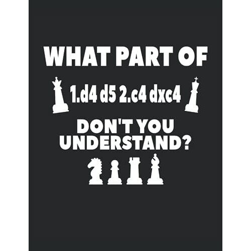 What Part Of Don't You Understand? Chess: Notebook | Dots, Letter (8.5"X11" (21.59 X 27,94 Cm)), 120 Pages, Cream Paper, Matte Cover