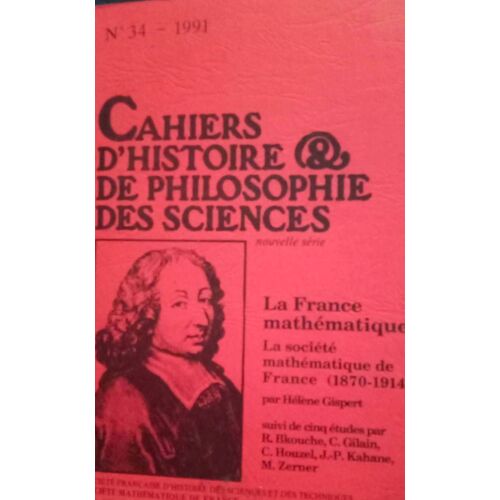 Cahiers D'histoire De Philosophie Des Sciences N 34