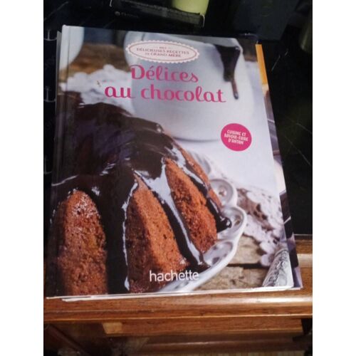 Mes Délicieuses Recettes De Grand-Mère