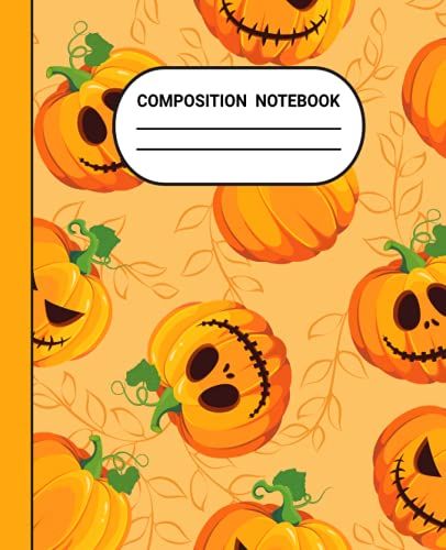 Composition Notebook: Halloween Composition Notebook Wide Ruled Lined Paper Notebook Journal Spider Pumpkin Bat Horror Halloween Pattern Journal For School Work Ideas Writing