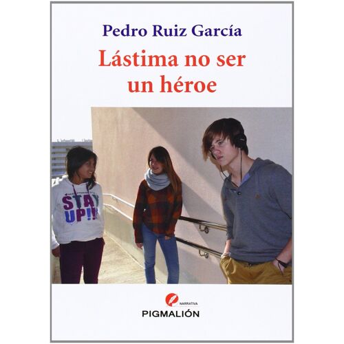 Lástima No Ser Un Héroe