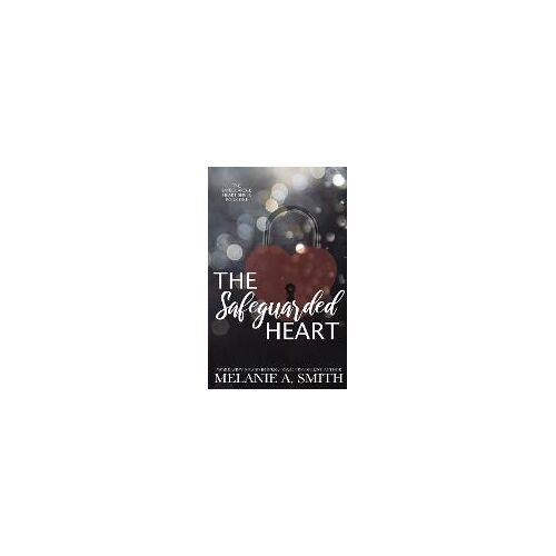 The Safeguarded Heart