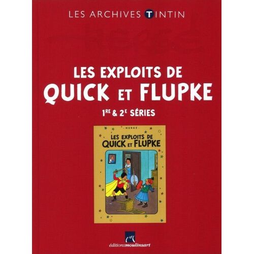 Les Archives De Tintin - Les Exploits De Quick Et Flupke (1r & 2e Série)