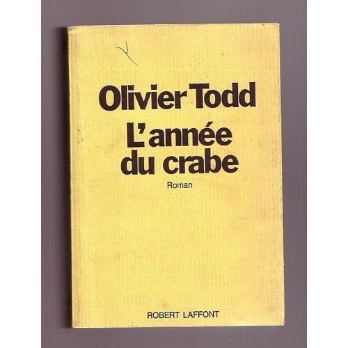L'année Du Crabe. Roman