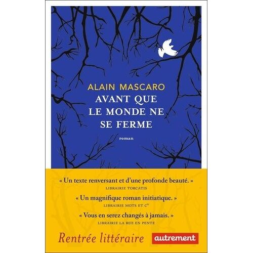 Avant Que Le Monde Ne Se Ferme