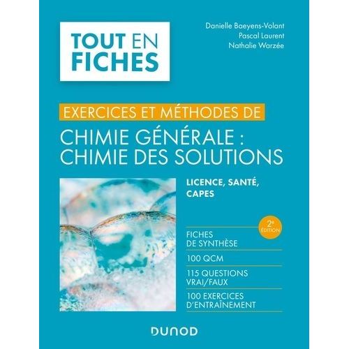 Chimie Générale : Chimie Des Solutions - Licence, Santé, Capes