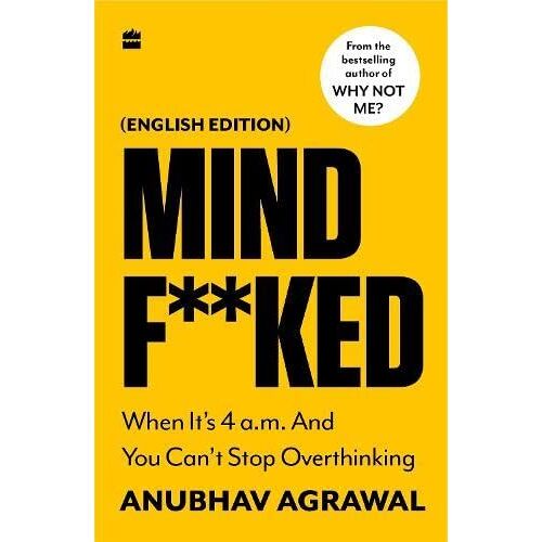 Mindf**Ked: When It's 4 A.M. And You Can't Stop Overthinking