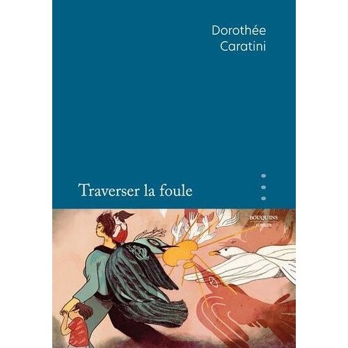 Traverser La Foule
