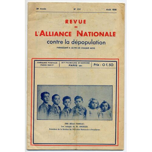 Revue De L'alliance Nationale Contre La Depopulation, 39e Annee, N° 312, Aout 1938