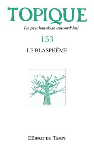 Topique 153 : Le Blasphème