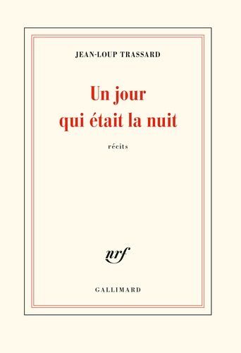 Un Jour Qui Était La Nuit
