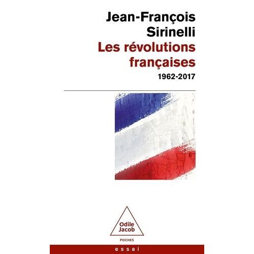 Les Révolutions Françaises - 1962-2017