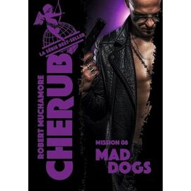 Cherub - Tome 8 - Mad Dogs