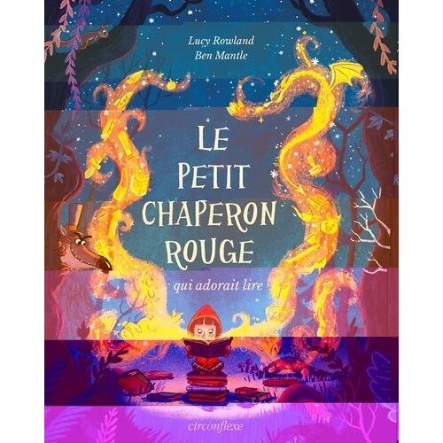 Le Petit Chaperon Rouge Qui Adorait Lire