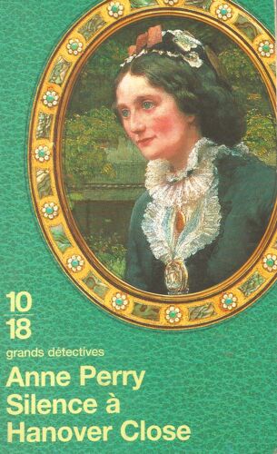 Anne Perry - Silence A Hanover Close - Grands Detectives N° 3255 - 2004