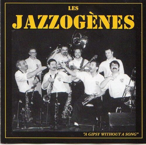 Les Jazzogènes "A Gipsy Without A Song"