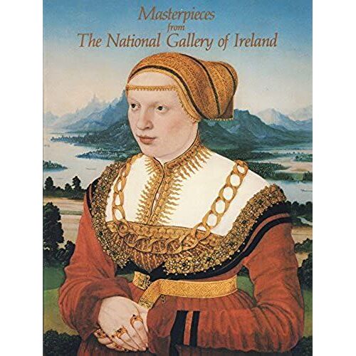 Masterpieces From The National Gallery Of Ireland
