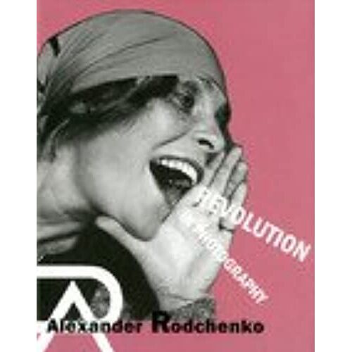 Alexander Rodchenko: Revolution In Photography