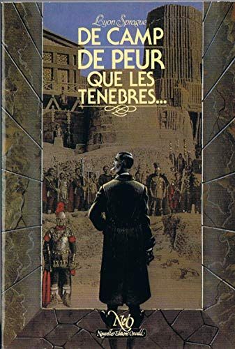 De Peur Que Les Ténèbres, Sprague De Camp Lyon, Éditions Néo Nouvelles Editions Oswald
