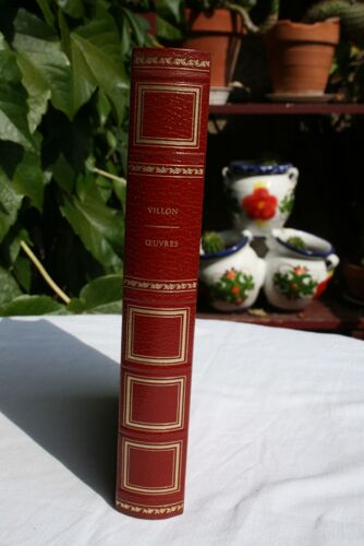 Oeuvres De Villon - Le Lais - Le Testament - Les Ballades