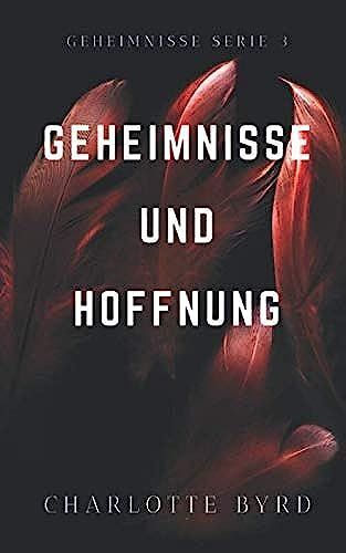 Geheimnisse Und Hoffnung (Geheimnisse Und Lügen)