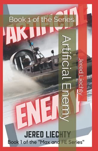 Artificial Enemy: Book 1 Of The Series