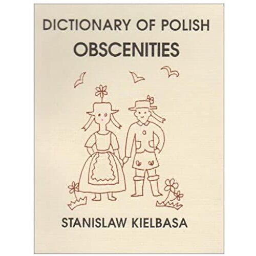 Dictionary Of Polish Obscenities