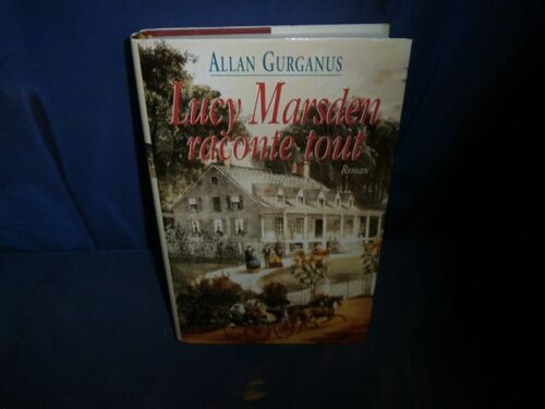 Lucy Marsden Raconte Tout